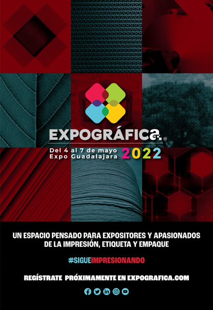EXPOGRÁFICA 2022 lanza su campaña #SigueImpresionando